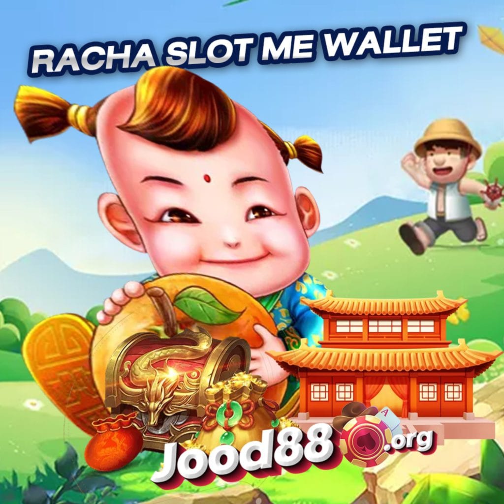 racha slot me wallet