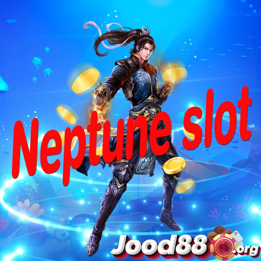 Neptune slot